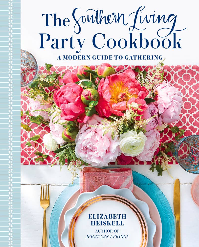 The Southern Living Party Cookbook: Hardcover
