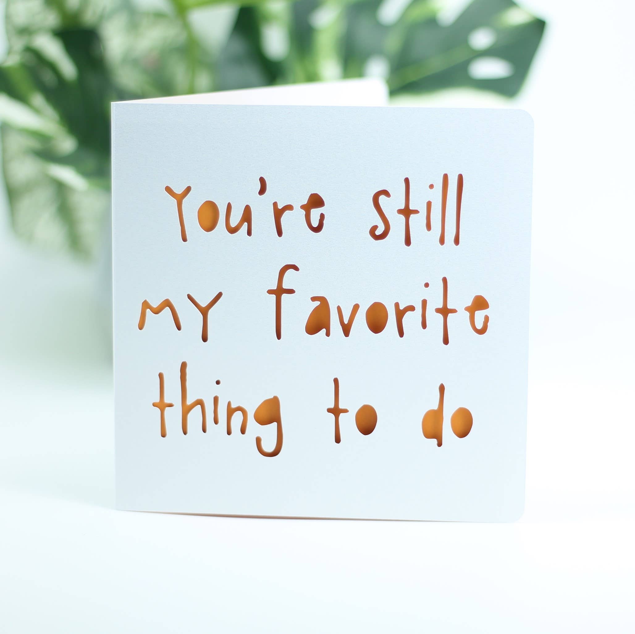 You're still my favorite thing to do.: Blue