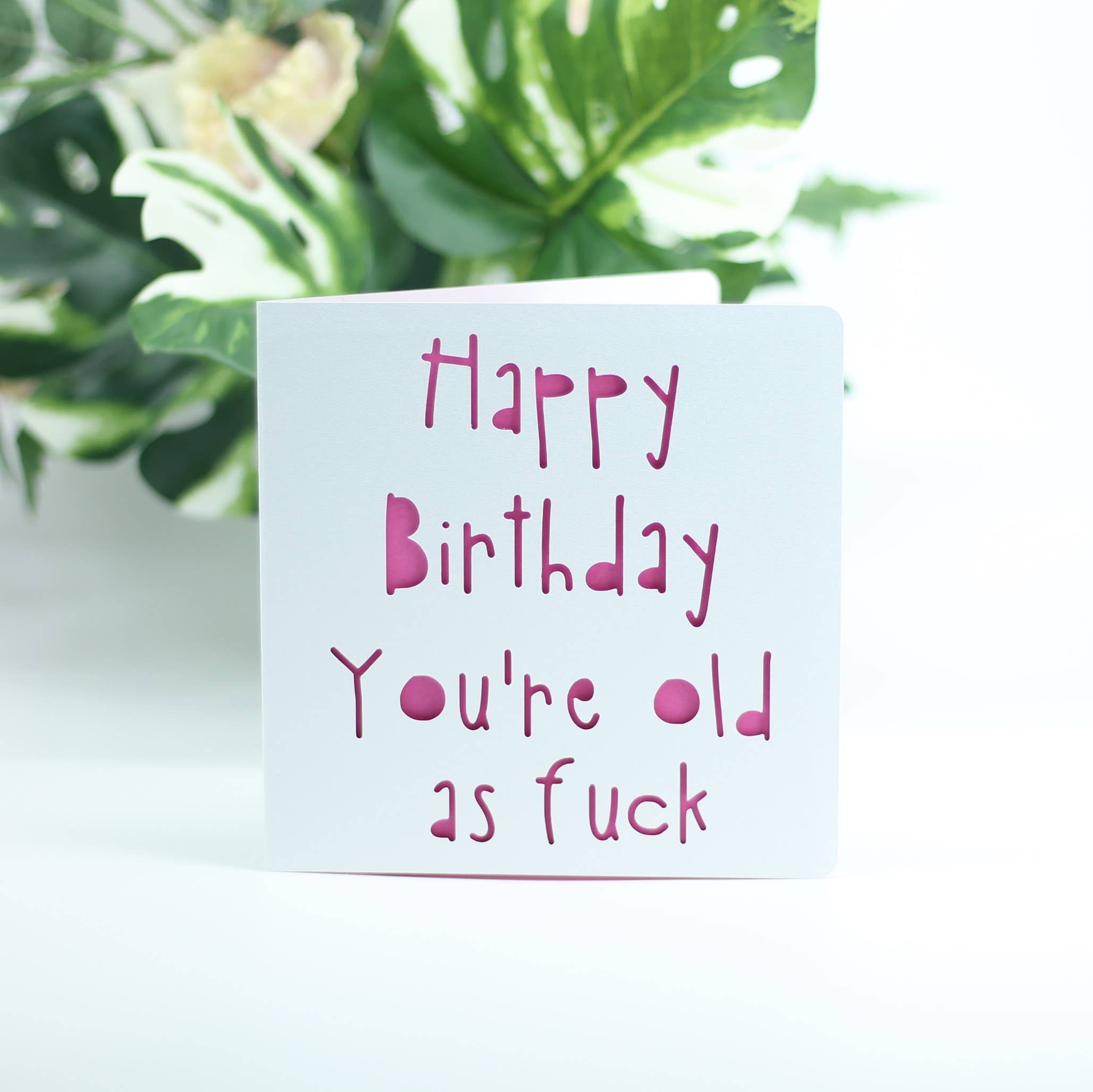 Happy Birthday, you're old as fuck: Blue
